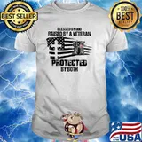 Blessed By God Raised By A Veteran Protected By Both American Flag Shirt