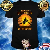 Buckle up buttercup you just Flipped my witch switch blood moon T-Shirt
