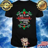 Christmas This Is My Hallmarks Movie Watching T-Shirt