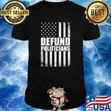 Defund Politicians Libertarian Anti-Government Political Flag T-Shirt