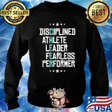 Disciplined Athlete Learer Fearless Performer T-Shirt Sweater