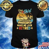 Does this make me look retired boating vintage shirt