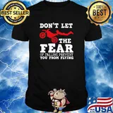 Dont let the fear of falling prevent you from flying motocross shirt