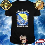 Egal Wo Ich Mich Herumtreibe Balge Wird Immer Mein Habbergen Zuhause Sein Shirt