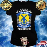 Egal Wo Ich Mich Herumtreibe Dettum Habbergen Zuhause Sein Shirt Ladies tee