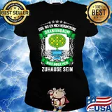 Egal wo ich mich herumtreibe oranienbaum wird immer mein zuhause sein logo s Ladies tee