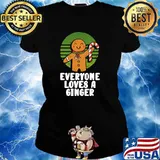 Everyone Loves A Ginger Christmas Gingerbread Man Cookie T-Shirt Ladies tee