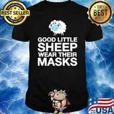 Good little sheep wear their masks shirt
