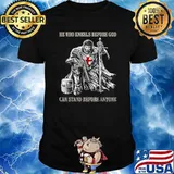 He Who Kneels Before GOD Can Stand Before Anyone T-Shirt