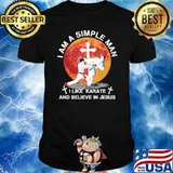 I Am A Simple Man I Like Karate And Believe In Jesus Blood Moon Shirt
