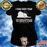 I did not trip the floor looked sad so i gave it a hug Multiple Sclerosis Awareness elephant Ladies tee