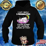 I Got About 5 Personalities Unicorn Hippo T-Shirt Hoodie