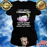 I Got About 5 Personalities Unicorn Hippo T-Shirt Ladies tee