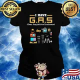I have gear acquisition syndrome photography s Ladies tee