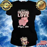 I Just Freaking Love Pigs Farm Animal T-Shirt Ladies tee