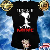 I Liked It So It's Mine Snoopy Shirt Ladies tee