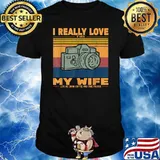 I really love My Wife vintage photography coffee and take photos T-Shirt