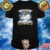 I Served My Country What Did You Do Shirt