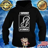 I survived la chancla T-Shirt Hoodie