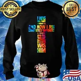 I Was One Way And Now I Am Completely Different Hippe T-Shirt Sweater