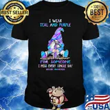 I wear teal and purple for someone suicide awareness gnome hologram shirt