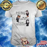Im not crazy im just special one second i have to talk to myself about this hold on horse shirt