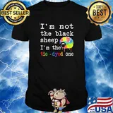 Im not the black sheep im the tie dyed one colorful shirt