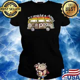 In A World Full Of Kooks Be A Pogue T-Shirt Ladies tee