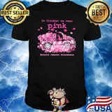 IN October We Wear Pink Breast Cancer Awareness Shirt