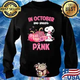 In October We Wear Pink Pumkin Snoopy Shirt Sweater