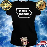 Is This Heaven Iowa T-Shirt Ladies tee