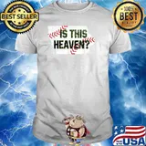 Is This Heaven No It's Iowa Field Of Baseball Heaven Dreams T-Shirt