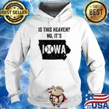 Is This Heaven No It's Iowa Vintage T-Shirt Hoodie