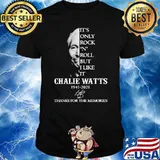 It's Only Rock N Roll But I Like It Challie Watts Thanks For The Memories Shirt