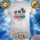 Jesus is My Savior Trump is My President Christian Trump T-Shirt
