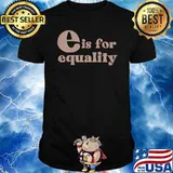 Kids E Is For Equality Back To School Youth Activist Protest T-Shirt