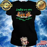 Ladies We Are Beautiful Melanin Queens Black Girl Magic Fun T-Shirt Ladies tee