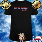Let The Salt Flow 2024 T-Shirt