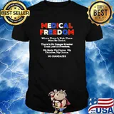 Medical Freedom - Stop the Mandates Quote T-Shirt