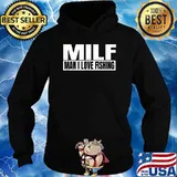 MILF Man I Love Fishing - Fishermen T-Shirt Hoodie