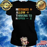 Mistakes Allow Thinking To Happen Teacher Math T-Shirt Ladies tee