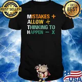 Mistakes Allow Thinking To Happen Teacher Math T-Shirt
