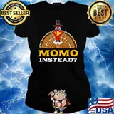 Momo Instead Thanksgiving Dumpling Black Friday Indian Dish T-Shirt Ladies tee