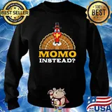 Momo Instead Thanksgiving Dumpling Black Friday Indian Dish T-Shirt Sweater