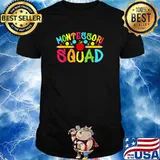 Montessori Squad Montessori Teacher Back To School T-Shirt