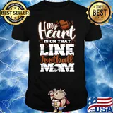 My Heart Its On That Linemen Football Mom T-Shirt