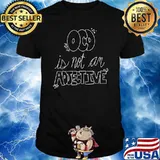 OCD awareness, OCD is not an adjective T-Shirt
