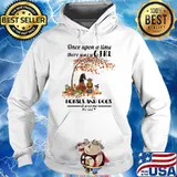 Once Upon A time There Was A Girl Who Really Loved Horses And Dogs It Was Me The End Shirt Hoodie