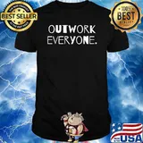 Outwork Everyone T-Shirt
