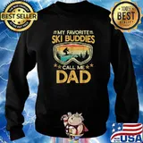 Skiing - My Favorite Ski Buddies Call Me Dad T-Shirt Sweater
